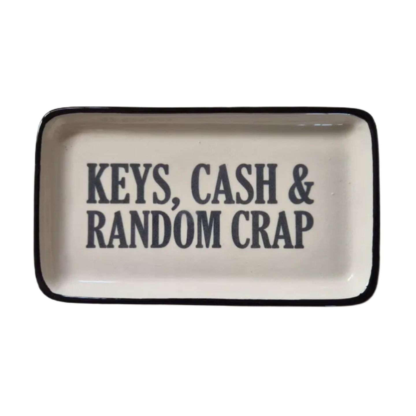 Ceramic 'Keys, Cash & Randon Crap..' Tray